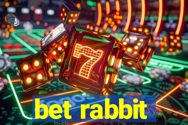 bet rabbit